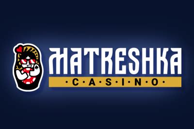Matreshka casino Mexico